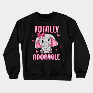 Totally Adorable Crewneck Sweatshirt